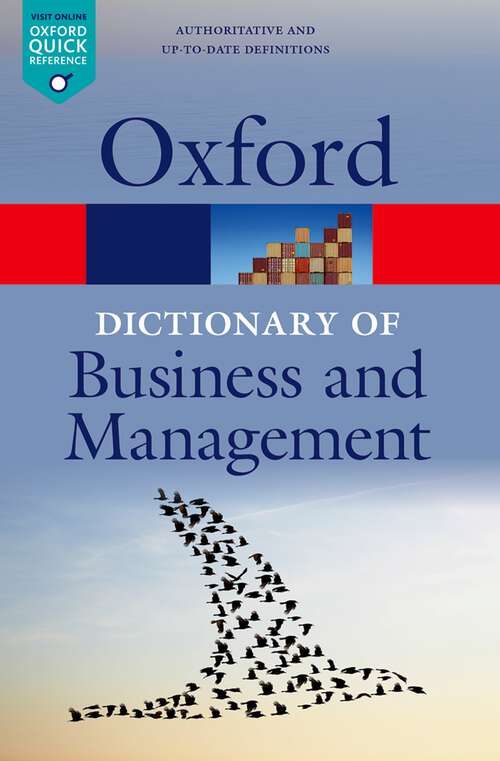 Book cover of A Dictionary of Business and Management (Oxford Quick Reference)
