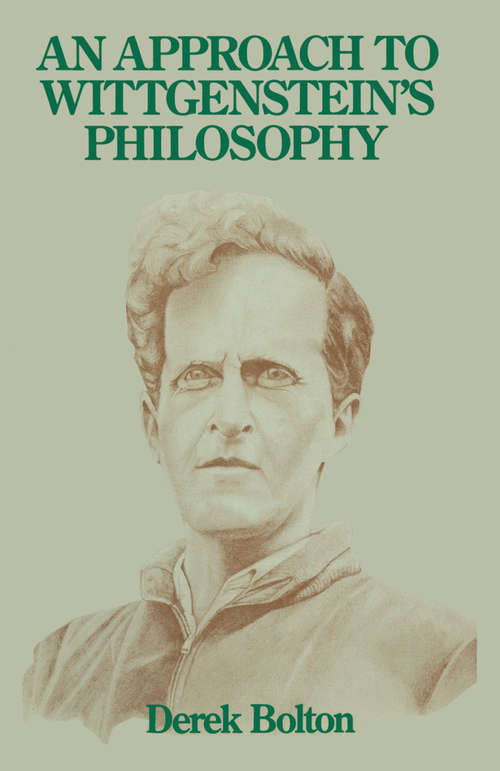 Book cover of An Approach to Wittgenstein’s Philosophy (pdf) (1st ed. 1979)