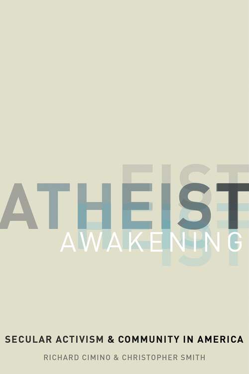 Book cover of Atheist Awakening: Secular Activism and Community in America