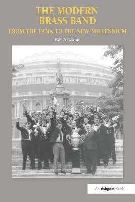 Book cover of The Modern Brass Band: From The Second World War To The New Millennium