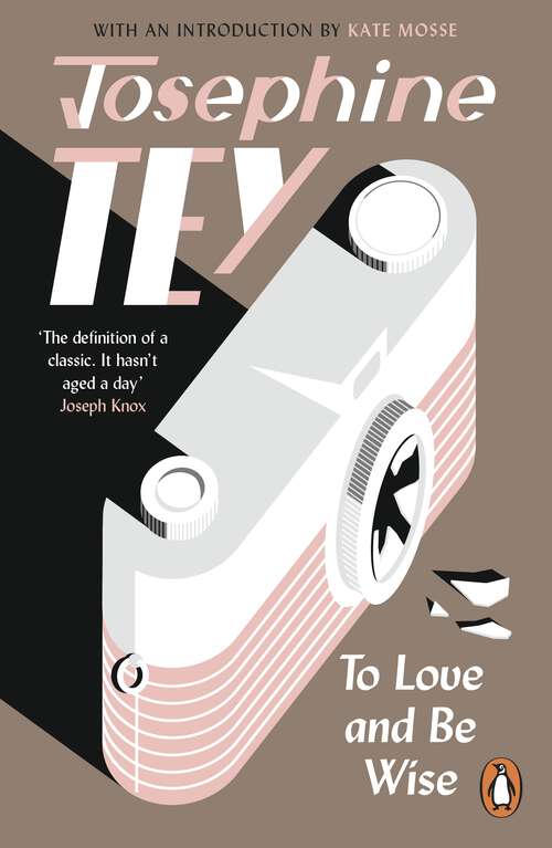 Book cover of To Love and Be Wise (The\josephine Tey Mysteries Ser. #4)