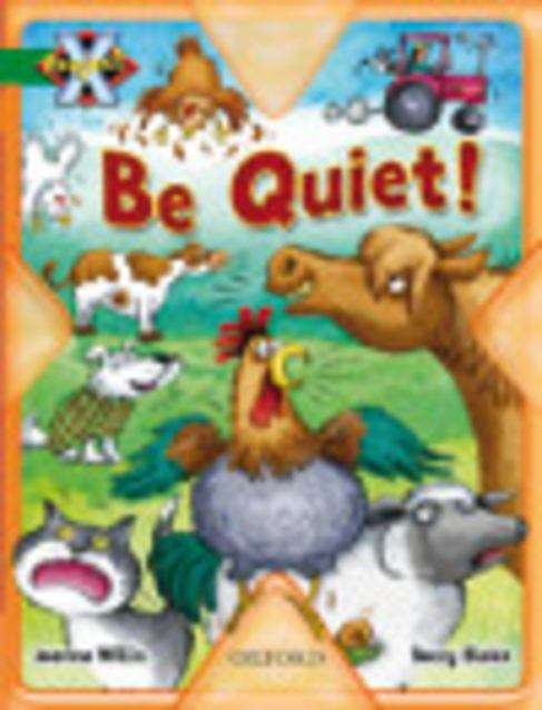 Book cover of Project X, Book Band 5, Green, Making a Noise: Be Quiet!