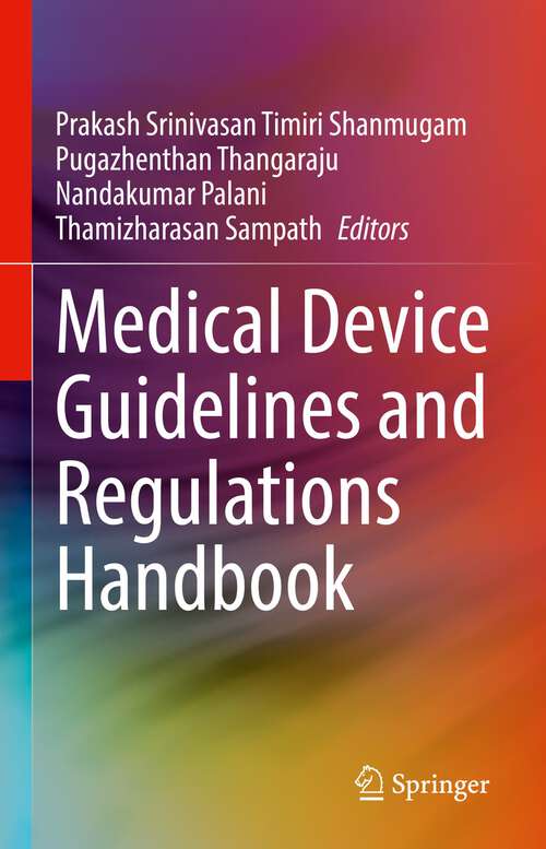 Book cover of Medical Device Guidelines and Regulations Handbook (1st ed. 2022)
