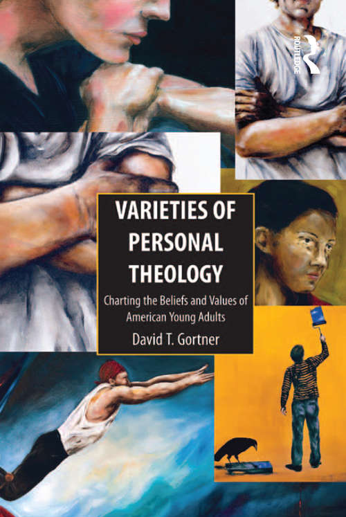 Book cover of Varieties of Personal Theology: Charting the Beliefs and Values of American Young Adults