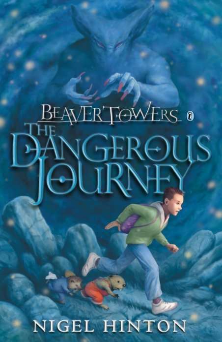 Book cover of Beaver Towers: The Dangerous Journey