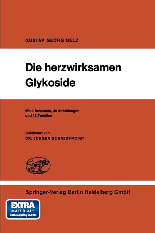 Book cover of Die herzwirksamen Glykoside (1971)