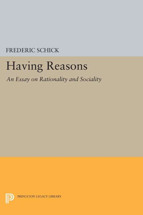 Book cover of Having Reasons: An Essay on Rationality and Sociality