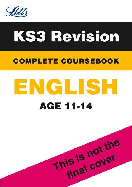 Book cover of Letts KS3 Revision Success — KS3 ENGLISH COMPLETE COURSEBOOK (PDF)