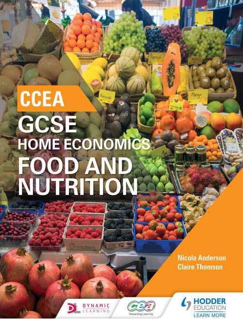 Book cover of CCEA GCSE Home Economics : Food And Nutrition (PDF)