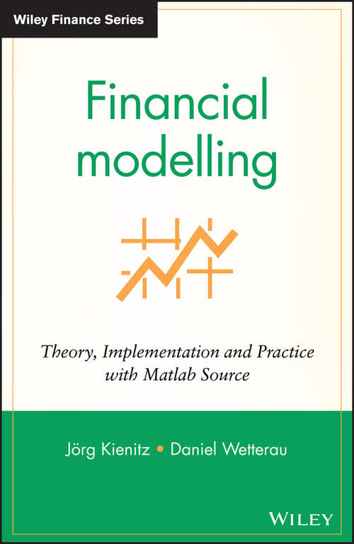 Book cover of Financial Modelling: Theory, Implementation and Practice with MATLAB Source (The Wiley Finance Series)