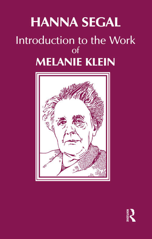 Book cover of Introduction to the Work of Melanie Klein (Maresfield Library)
