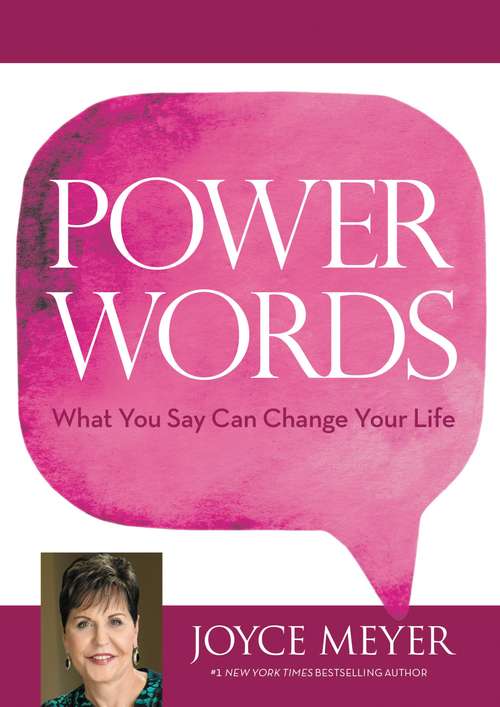 Book cover of Power Words: What You Say Can Change Your Life