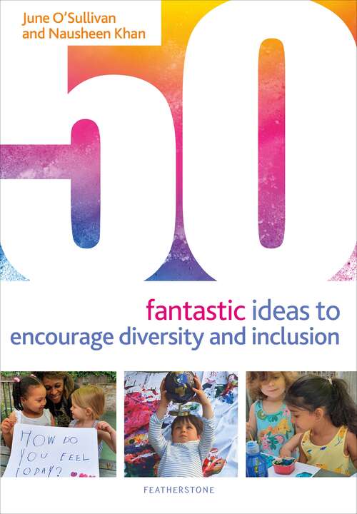 Book cover of 50 Fantastic Ideas to Encourage Diversity and Inclusion (50 Fantastic Ideas)