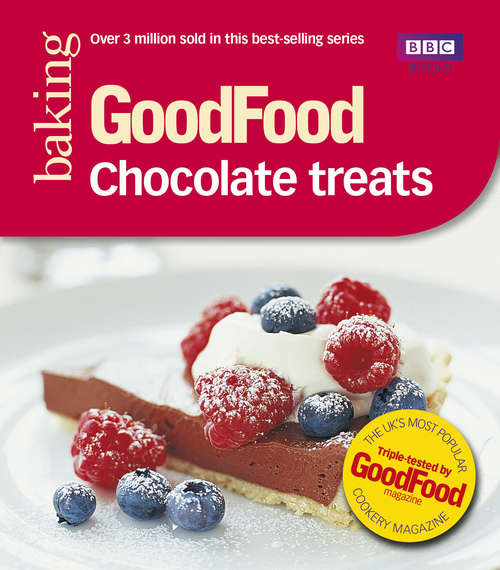 Book cover of Good Food: Triple-tested Recipes (Good Food 101 Ser.)