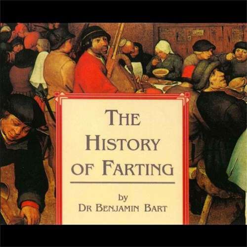 Book cover of The History of Farting
