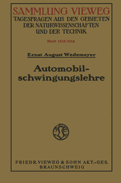 Book cover of Automobilschwingungslehre (1930) (Sammlung Vieweg: 103/104)
