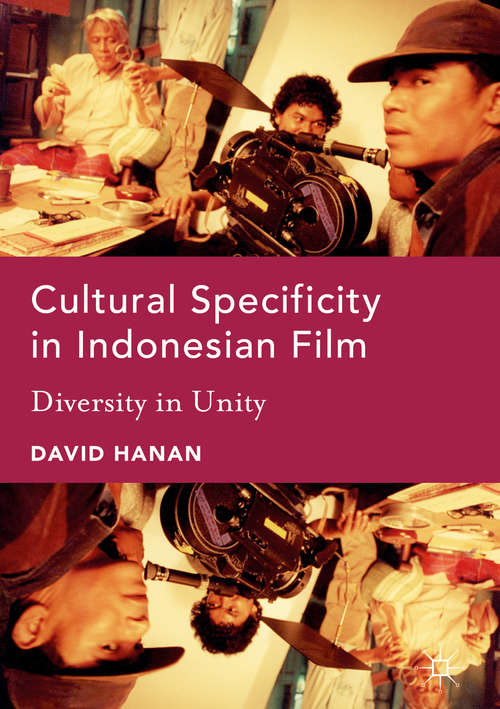 Book cover of Cultural Specificity in Indonesian Film: Diversity in Unity
