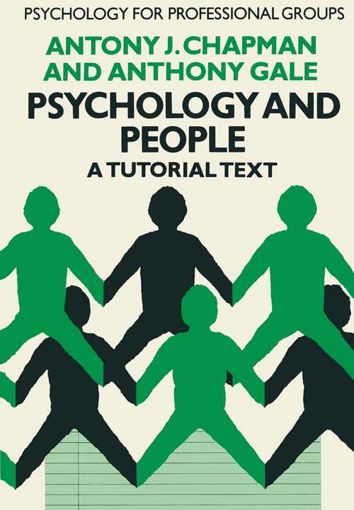 Book cover of Psychology and People (1st ed. 1982) (Psychology for Professional Groups)