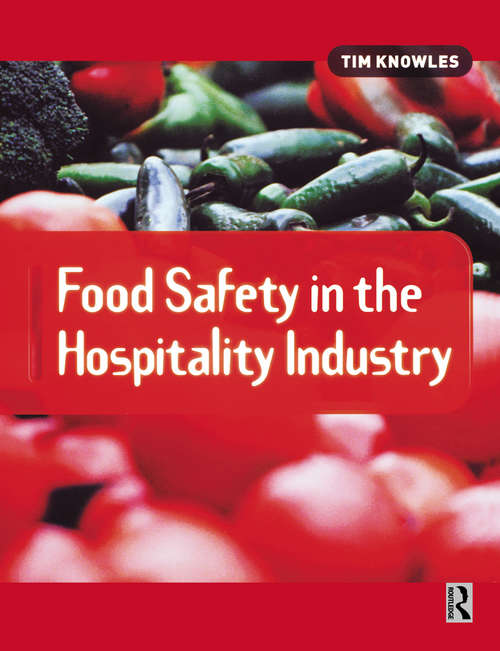 Book cover of Food Safety in the Hospitality Industry