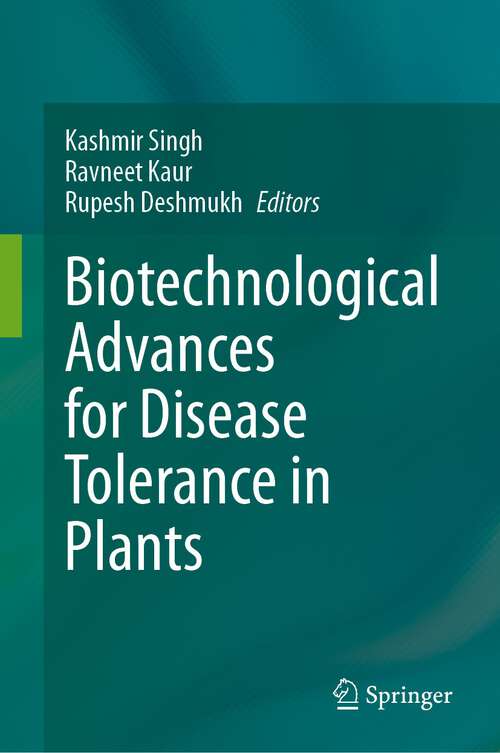 Book cover of Biotechnological Advances for Disease Tolerance in Plants (2024)