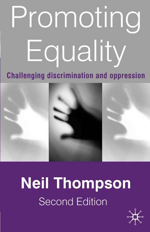 Book cover of Promoting Equality: Challenging Discrimination and Oppression (2nd ed. 2003)