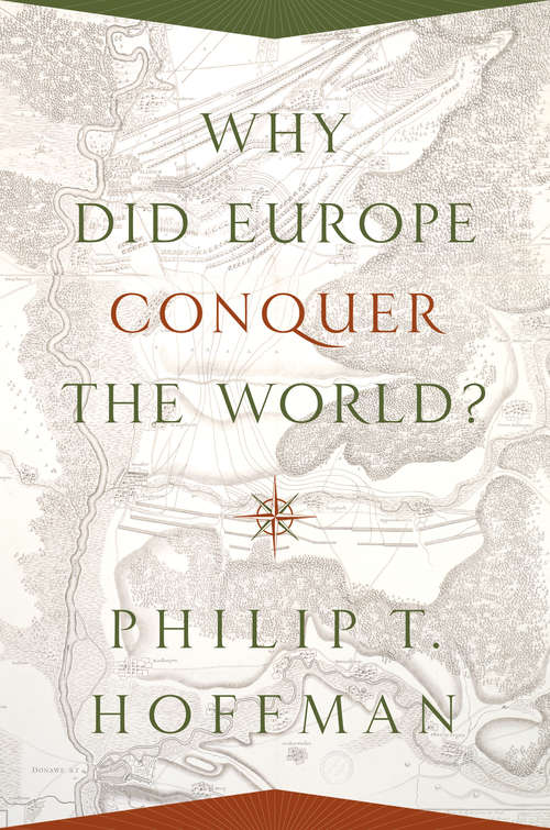 Book cover of Why Did Europe Conquer the World?
