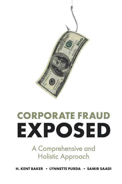 Book cover of Corporate Fraud Exposed: A Comprehensive and Holistic Approach