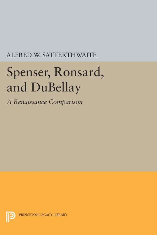 Book cover of Spenser, Ronsard, and DuBellay