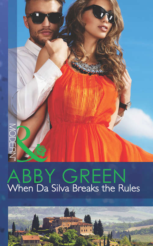Book cover of When Da Silva Breaks the Rules: When Falcone's World Stops Turning / When Christakos Meets His Match / When Da Silva Breaks The Rules (ePub First edition) (Blood Brothers #3)