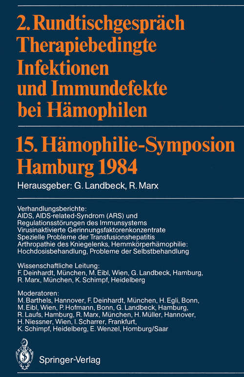 Book cover of 2. Rundtischgespräch Therapiebedingte Infektionen und Immundefekte bei Hämophilen: 15. Hämophilie-Symposion Hamburg 1984 (1986)