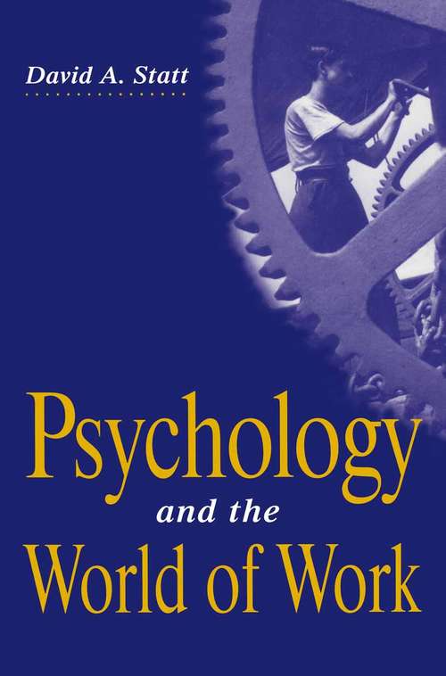 Book cover of Psychology and the World of Work (1st ed. 1994)