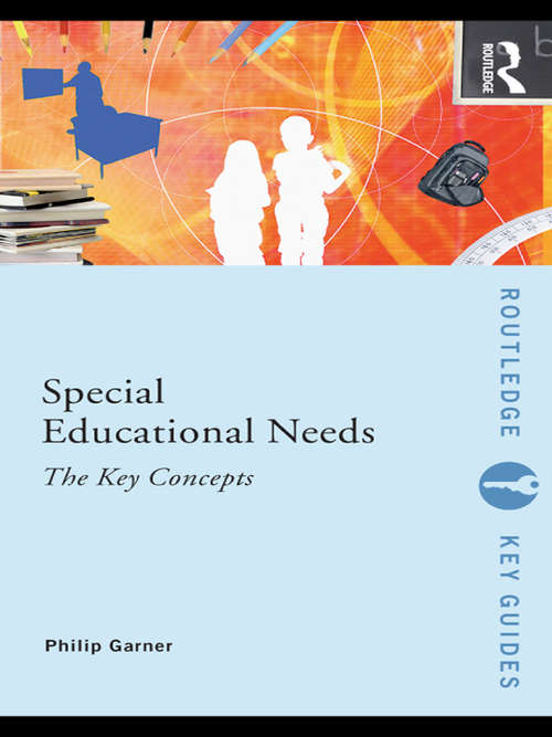 Book cover of Special Educational Needs: The Key Concepts (Routledge Key Guides)