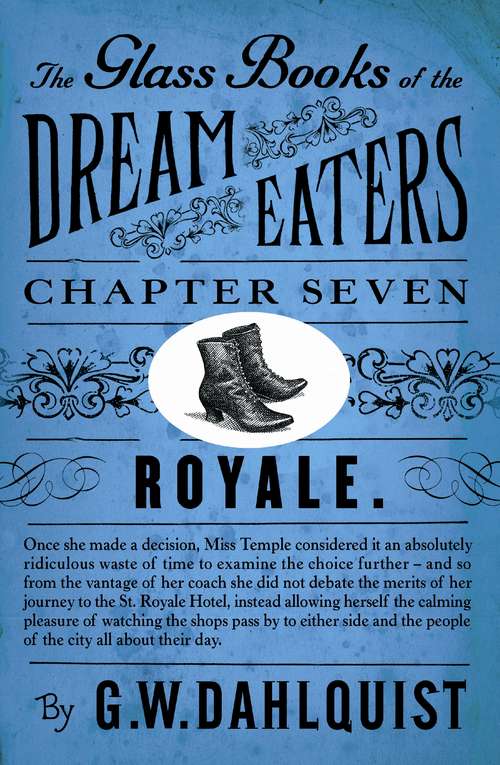 Book cover of The Glass Books of the Dream Eaters (Chapter 7 Royale)