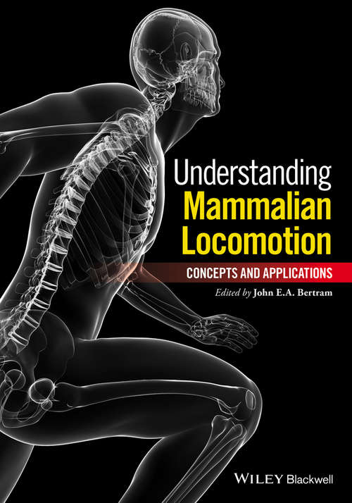 Book cover of Understanding Mammalian Locomotion: Concepts and Applications