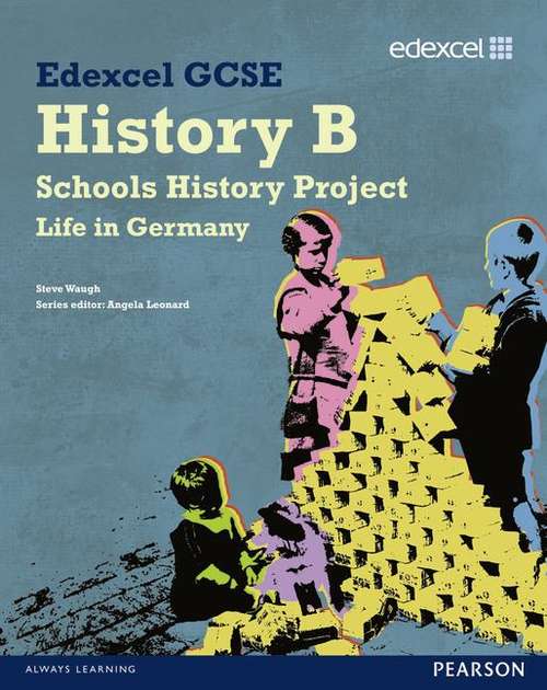 Book cover of Edexcel GCSE History B: Schools History Project - Germany (2C) Student Book (PDF)