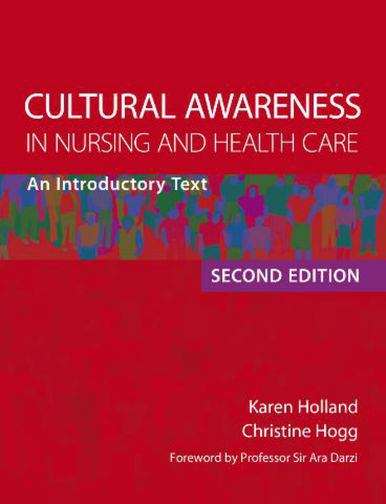 Book cover of Cultural Awareness in Nursing and Health Care, Second Edition: An Introductory Text (2nd edition) (PDF)