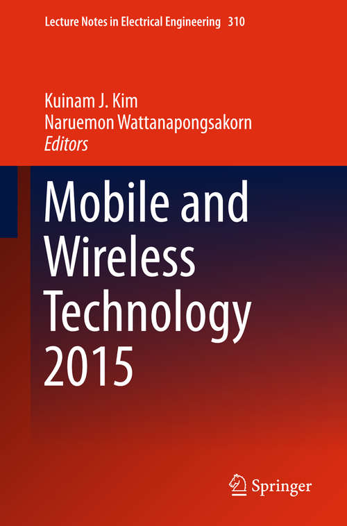 Book cover of Mobile and Wireless Technology 2015 (2015) (Lecture Notes in Electrical Engineering #310)