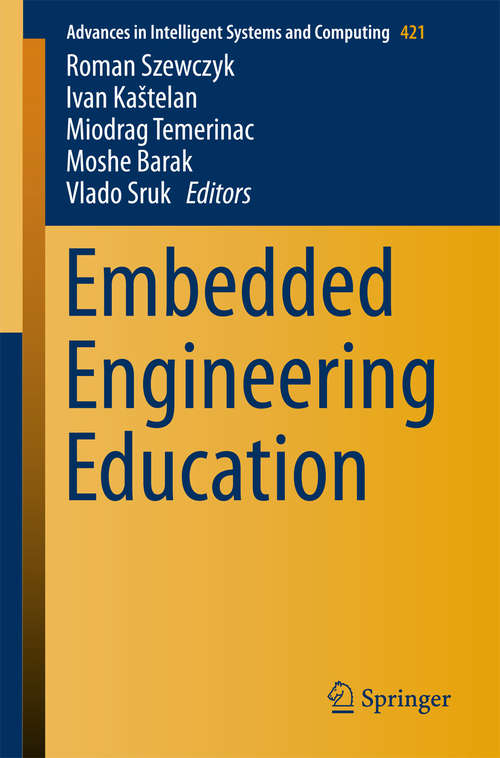 Book cover of Embedded Engineering Education (1st ed. 2016) (Advances in Intelligent Systems and Computing #421)