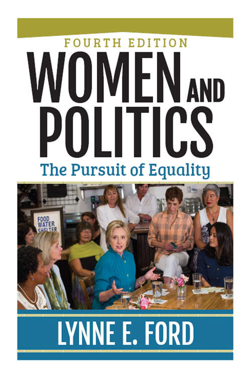 Book cover of Women and Politics: The Pursuit of Equality (2) (New Directions In Political Behaviour Ser.)