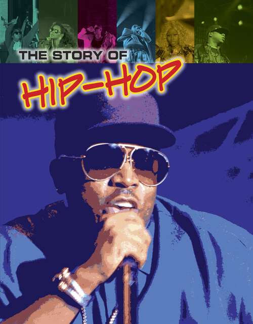 Book cover of The Story of Hip Hop (Pop Histories)