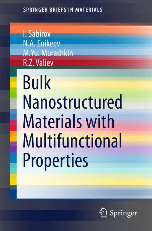 Book cover of Bulk Nanostructured Materials with Multifunctional Properties (1st ed. 2015) (SpringerBriefs in Materials)