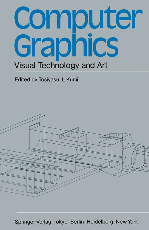 Book cover of Computer Graphics: Visual Technology and Art (1985)