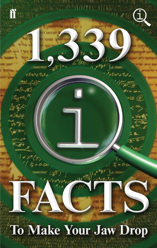 Book cover of 1,339 QI Facts To Make Your Jaw Drop: Fixed Format Layout (Main - Fixed Format)