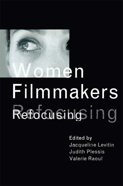 Book cover of Women Filmmakers: Refocusing