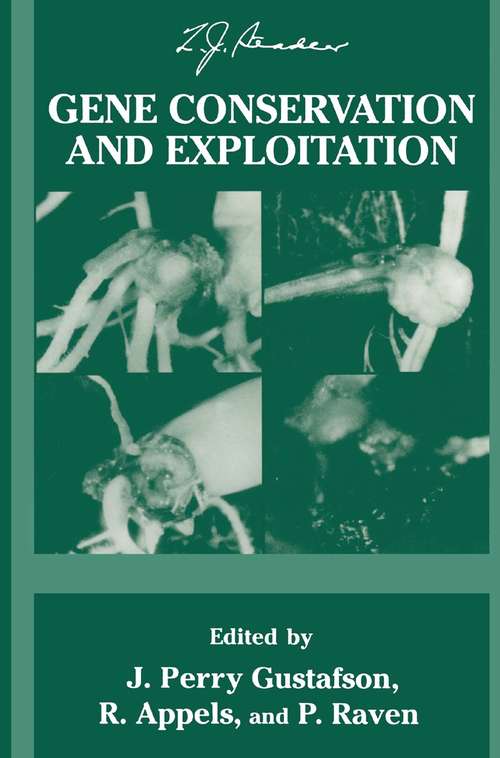 Book cover of Gene Conservation and Exploitation: 20th Stadler Genetics Symposium (1993) (Stadler Genetics Symposia Series)
