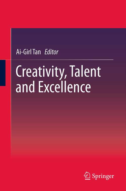 Book cover of Creativity, Talent and Excellence (2013)