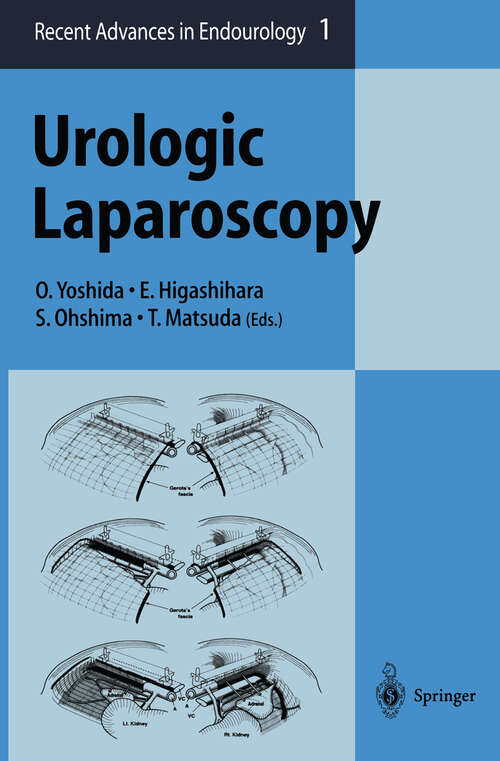 Book cover of Urologic Laparoscopy (1999) (Recent Advances in Endourology #1)