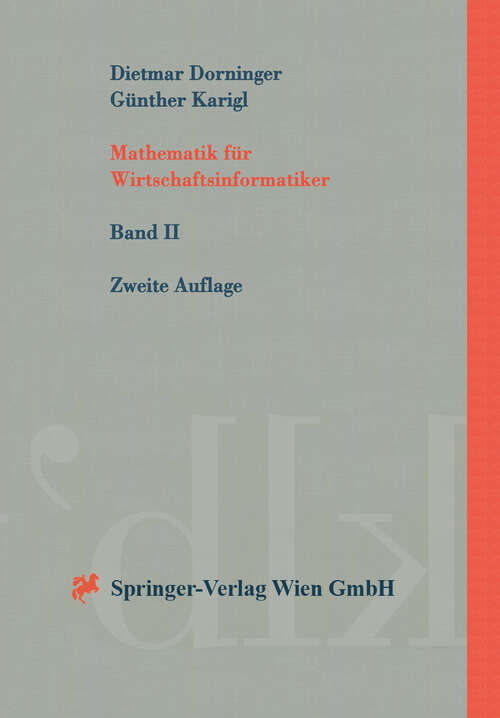 Book cover of Mathematik für Wirtschaftsinformatiker: Grundlagen, Modelle, Programme (2. Aufl. 1999) (Springers Kurzlehrbücher der Wirtschaftswissenschaften)