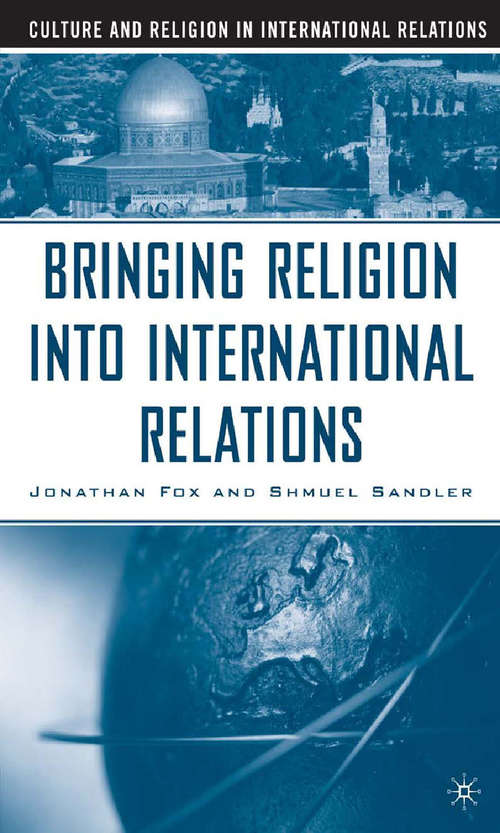 Book cover of Bringing Religion Into International Relations (2004) (Culture and Religion in International Relations)