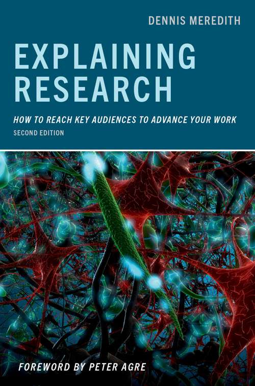 Book cover of Explaining Research: How to Reach Key Audiences to Advance Your Work